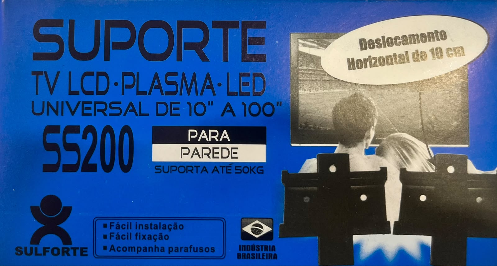 SUPORTE TV UNIVERSAL FERRO SS 200 10 A 100