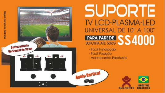 SUPORTE TV UNIVERSAL FERRO SS 4000 10 A 100 Z